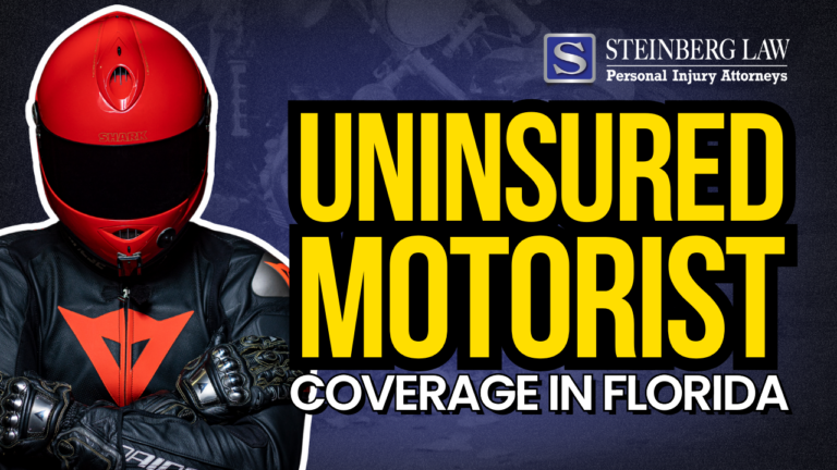 Why Do You Need Uninsured Motorist Coverage in Florida